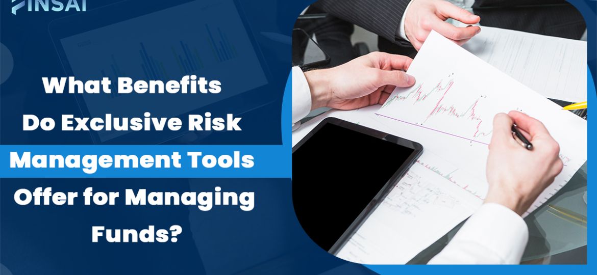 Risk Management Tools for Fund Management