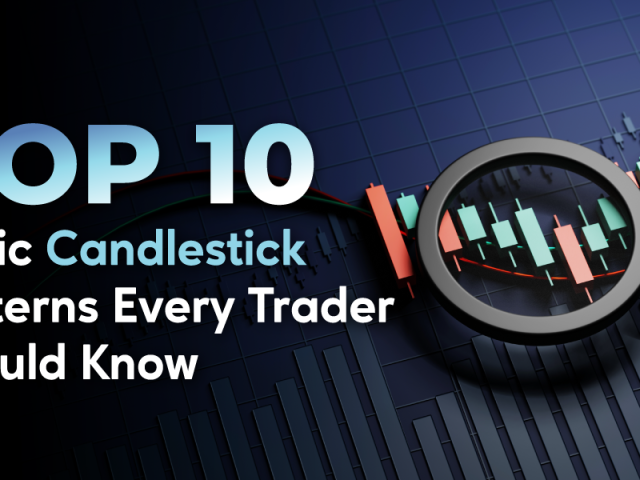 Top 10 Basic Candlestick Patterns Every Trader Should Know